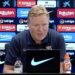 Press Conference: Words of Ronald Koeman before Real Sociedad