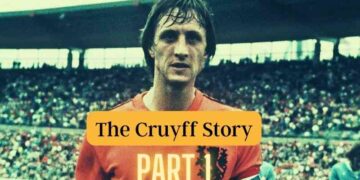 The Cruyff Story, Part 2 : You Learn To Play Football On The Streets