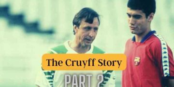 The Cruyff Story, Part 2 : You Learn To Play Football On The Streets