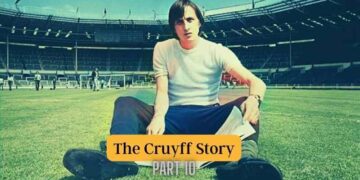The Cruyff Story, Part 10 – A Goalkeeper Doesn’t Need Gloves