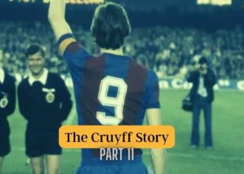The Cruyff Story, Part 11 – A striker should not stand in the penalty box