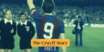 The Cruyff Story, Part 11 – A striker should not stand in the penalty box